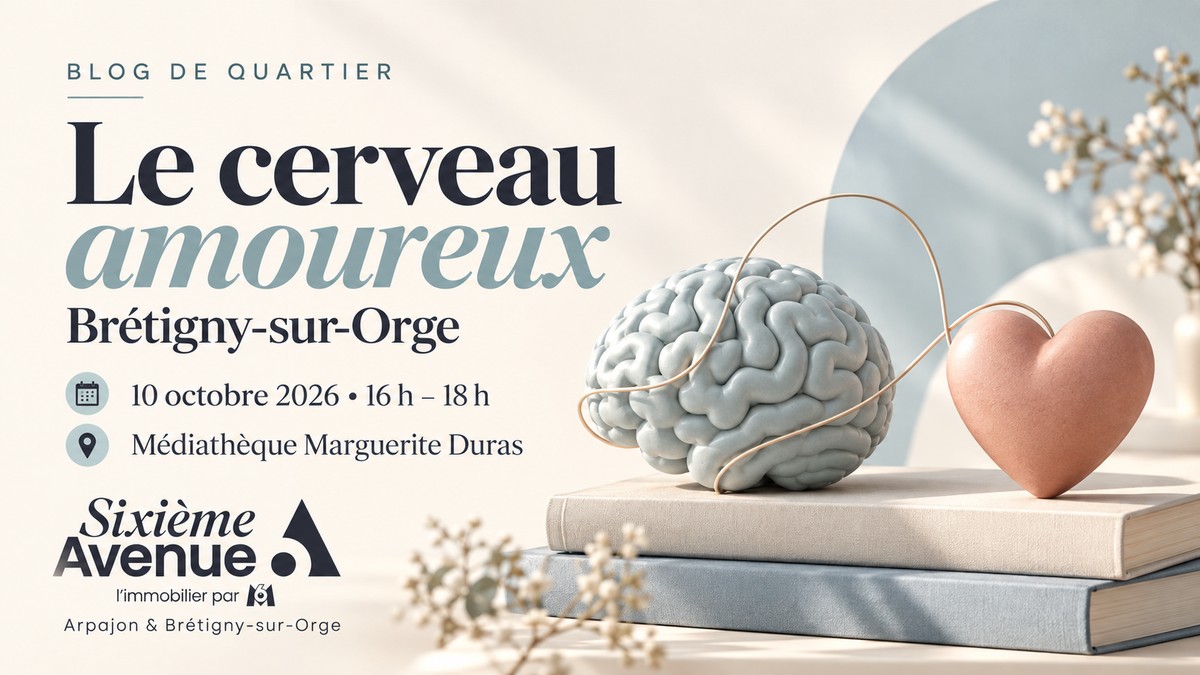 Le cerveau amoureux : un rendez-vous original à Brétigny-sur-Orge en octobre