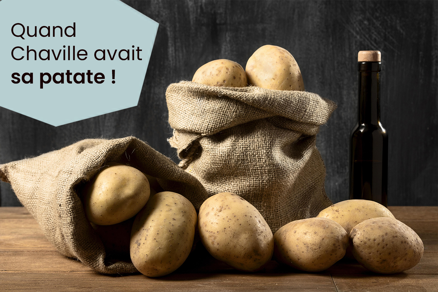 "La Chaville" une pomme de terre oubliée !
