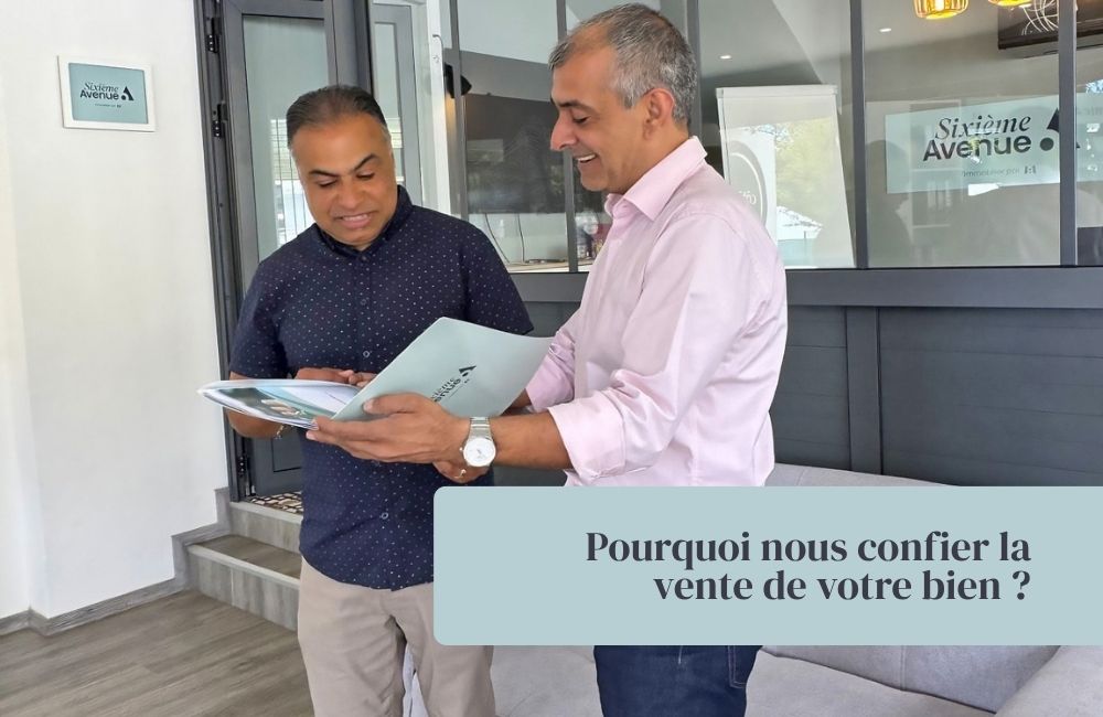 Pourquoi nous confier la vente de votre bien ?