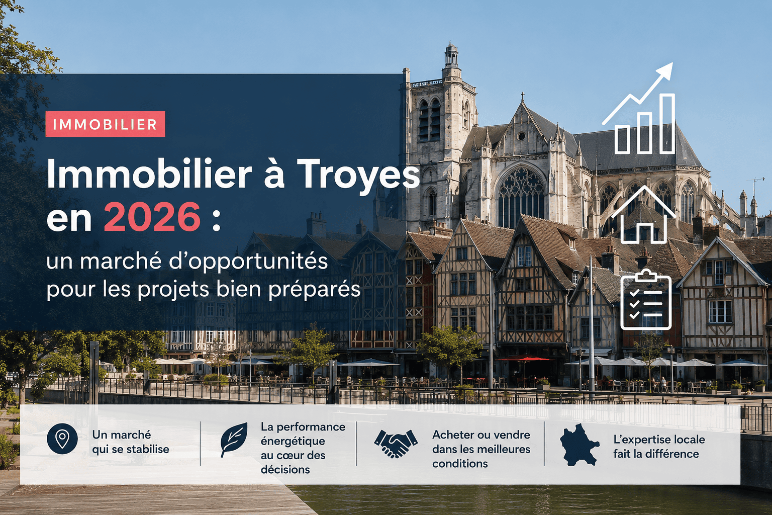 Immobilier à Troyes en 2026 : un marché d’opportunités !